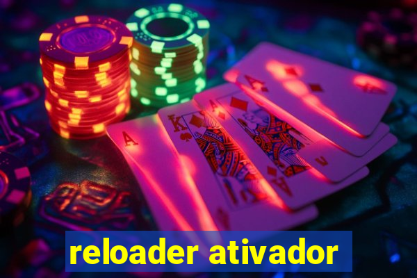 reloader ativador